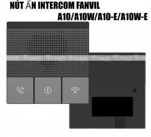 <strong> Nút ấn intercom Fanvil A10/A10W/A10-E/A10W-E </strong>
